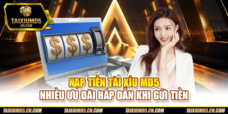 Nạp tiền Tài xỉu md5