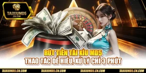 Rút tiền Tài xỉu md5